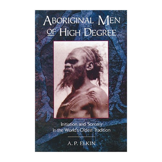 book- aboriginal men of high degree