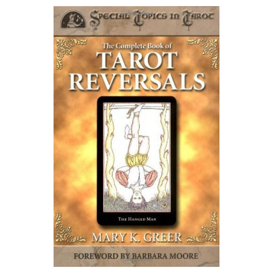 Complete Book Of Tarot Reversals