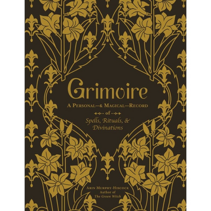 Grimoire-A Personal & Magical Record of Spells, Rituals, & Divinations