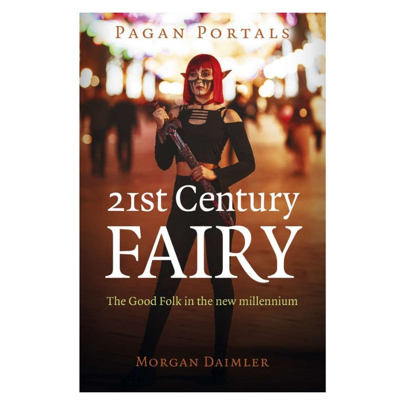 book front cover - Pagan Portals- 21st Century Fairy