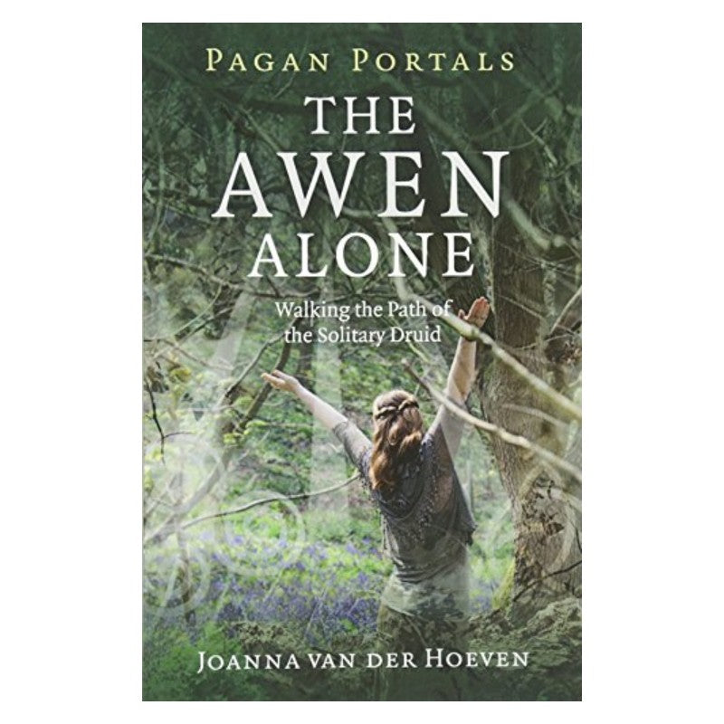 front cover of the book -Pagan Portals- The Awen Alone