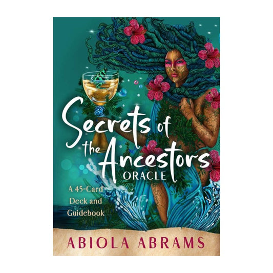 Secrets of the Ancestors Oracle: A 45-Card Deck and Guidebook