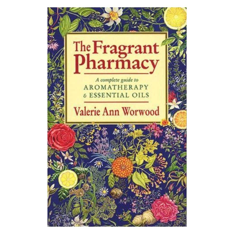 Front cover of book- the fragrant pharmacy