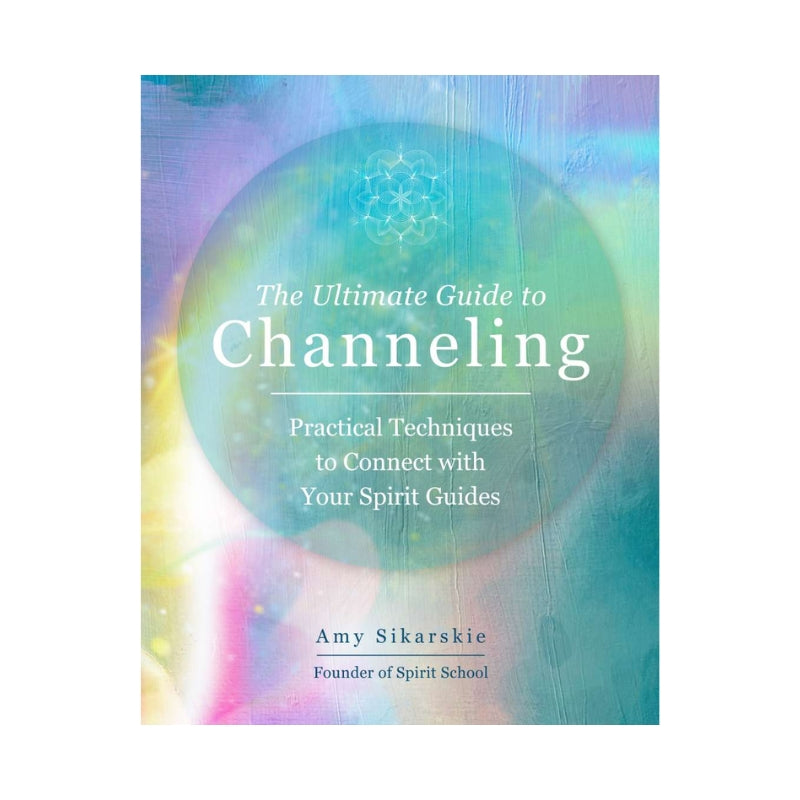 Book cover for "the ultimate guide to channeling" 