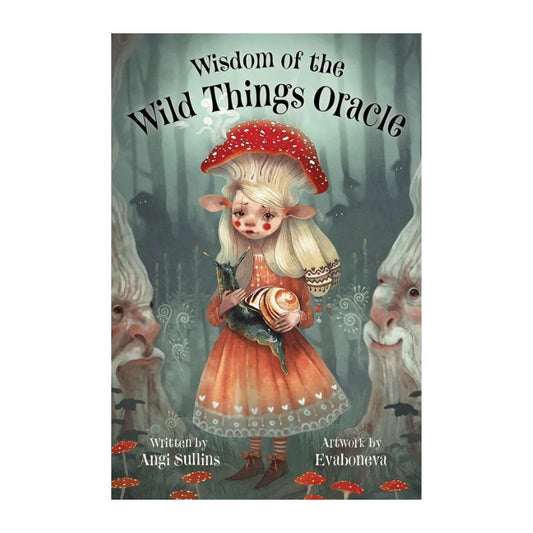 oracle deck cover of 'Wisdom of the Wild Things Oracle' with a fairy-like character and mushroom in a forest setting.