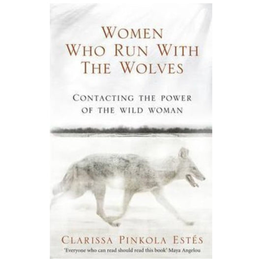 Book- Women Who Run With The Wolves