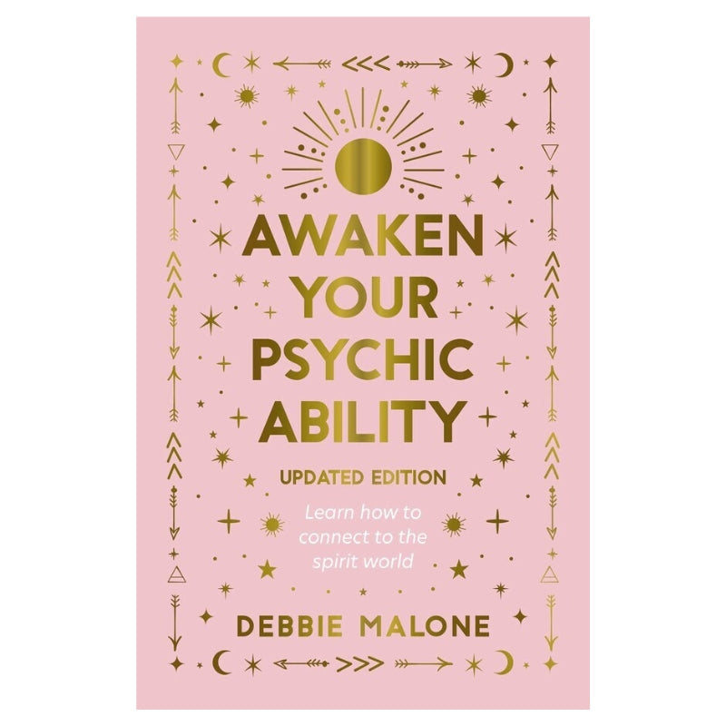 Awaken your Psychic Ability-Updated Edition: Learn how to connect to the spirit world