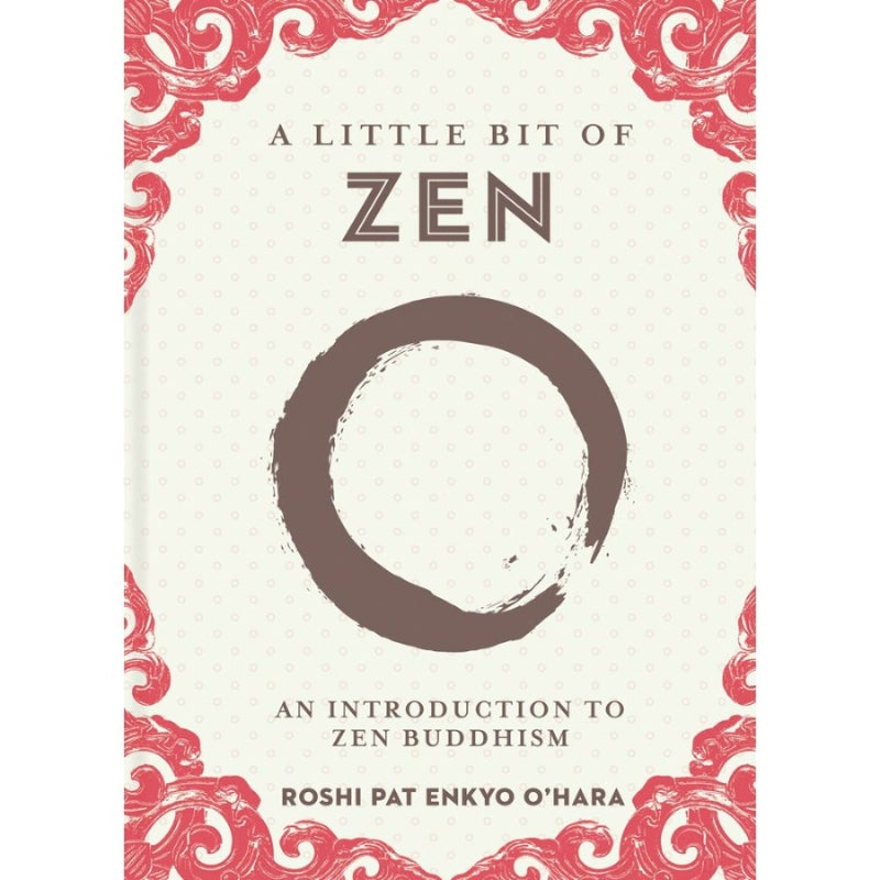front cover of the book little bit of zen