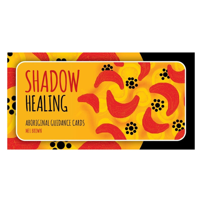 Shadow Healing- Aboriginal Guidance Cards