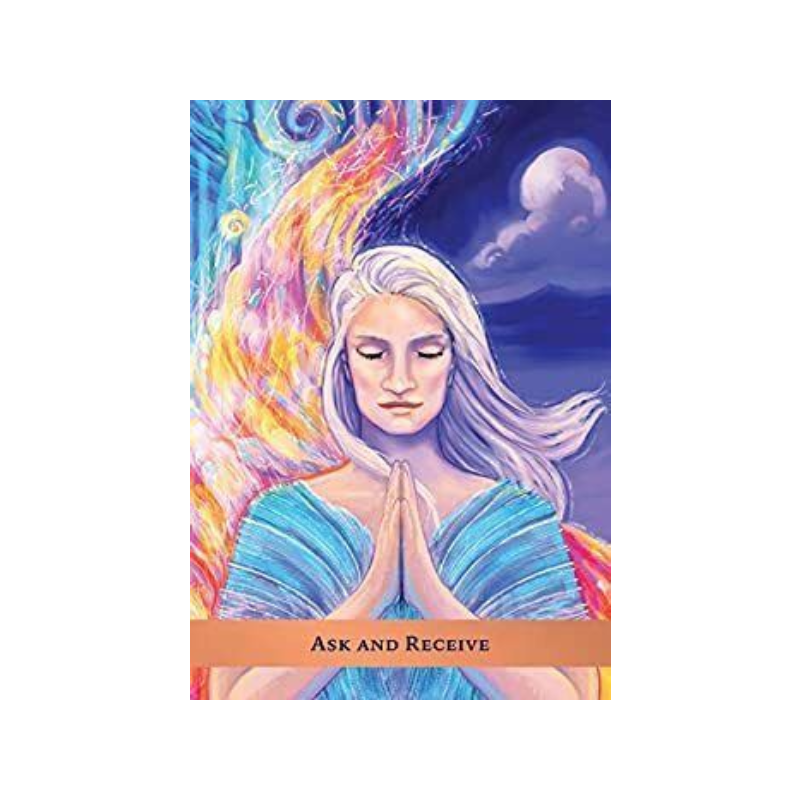 Ask and Receive oracle card from the Angel Guide Oracle by Kyle Gray 