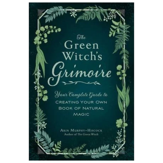The Green Witch's Grimoire- Witchcraft and Wicca Books